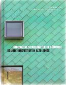 Innovative Schulbauten in S�dtirol